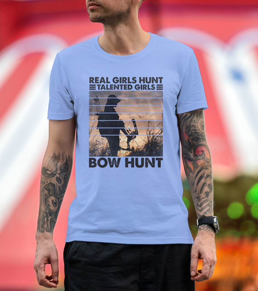 Real Girls Hunt Talented Girls Bow Hunt Silhouette Archery T-Shirt