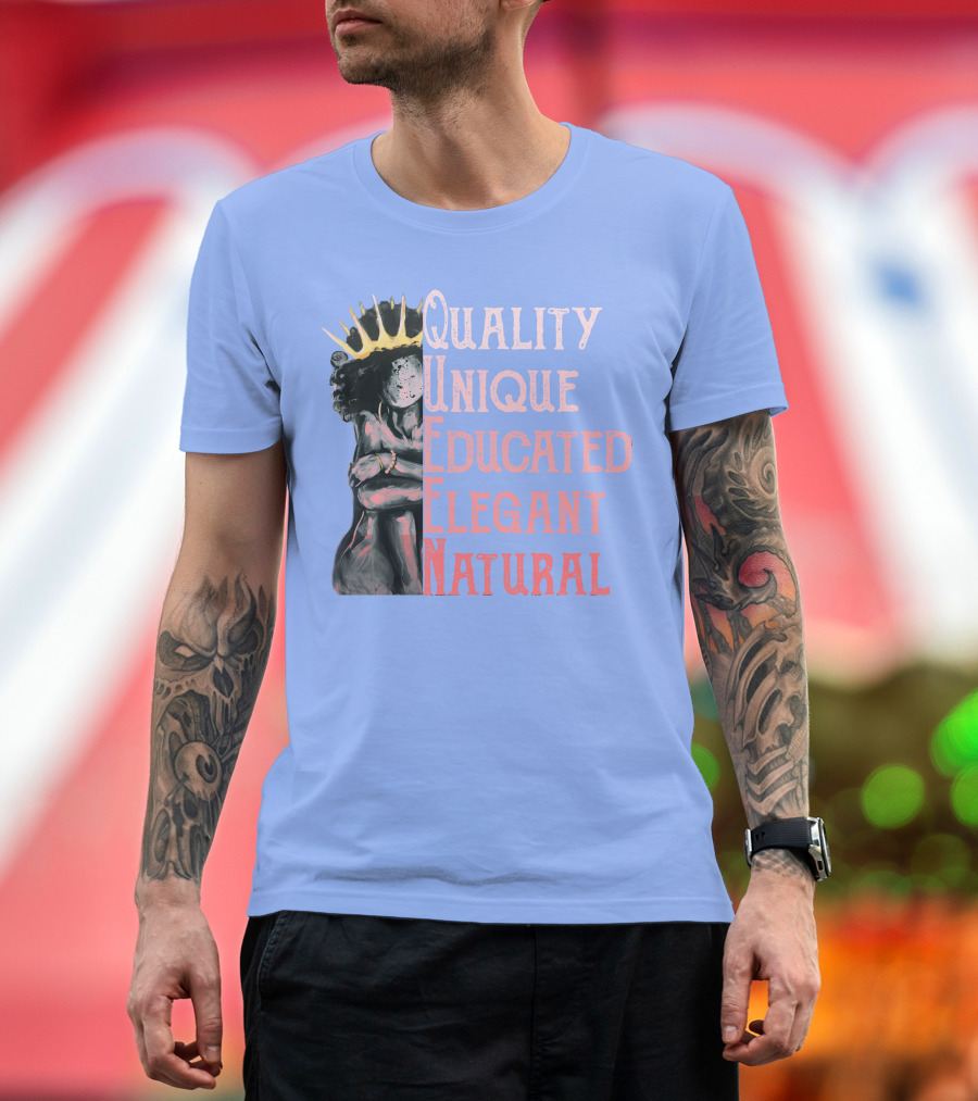 Queen Quality Unique Educated Elegant Natural RD Women T-Shirt