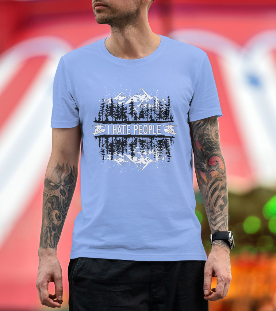 I Hate People Skating in Mountain Forest Scene T-Shirt