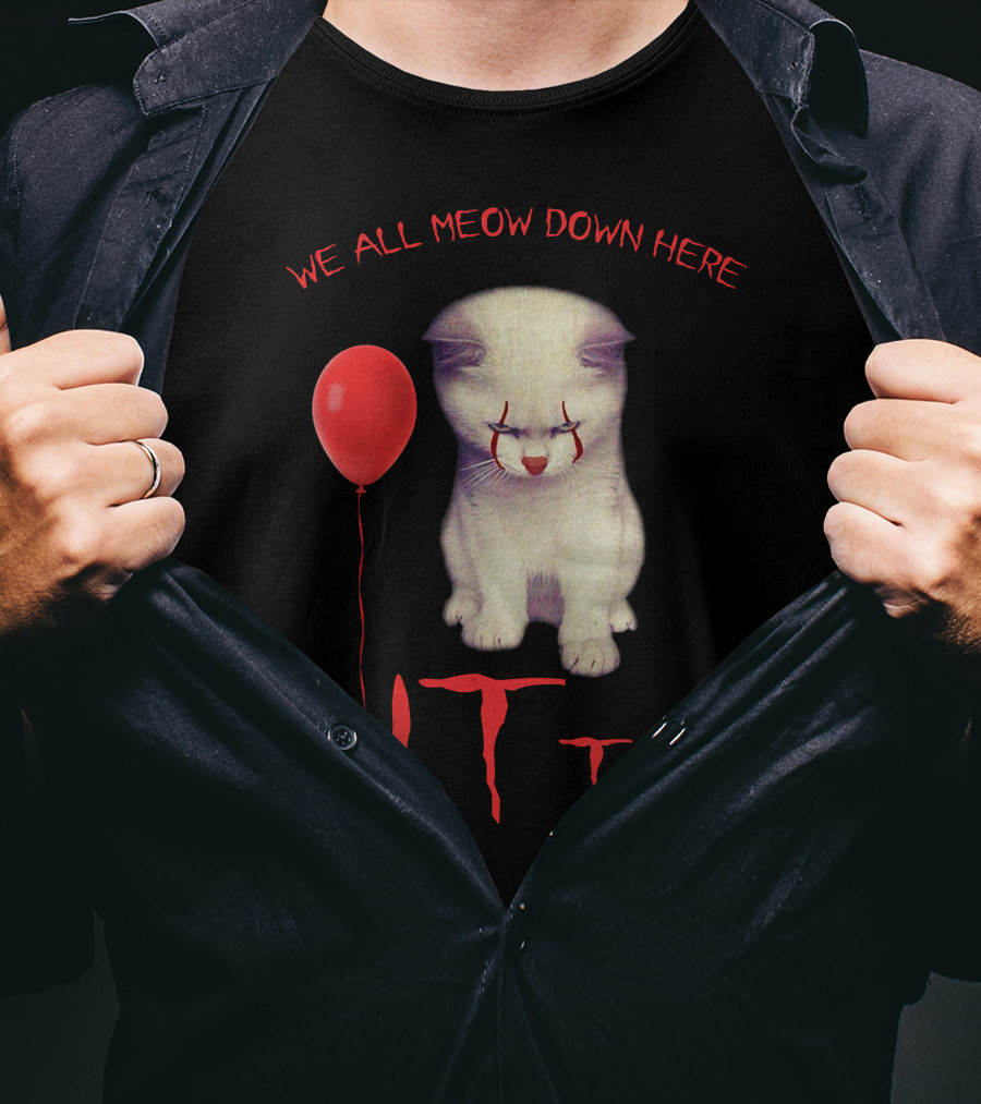 We All Meow Down Here Kitten T-Shirt