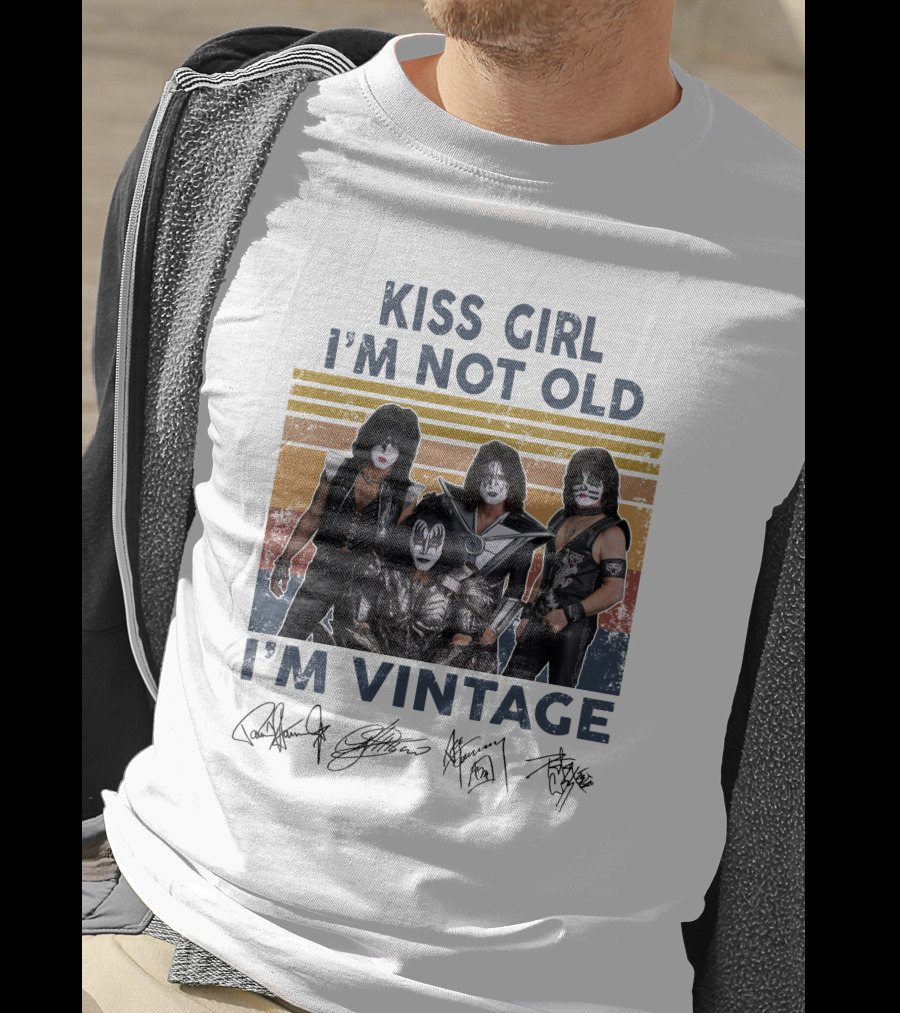 Kiss Girl I'm Not Old I'm Vintage Band Members Autographed Signature T-Shirt