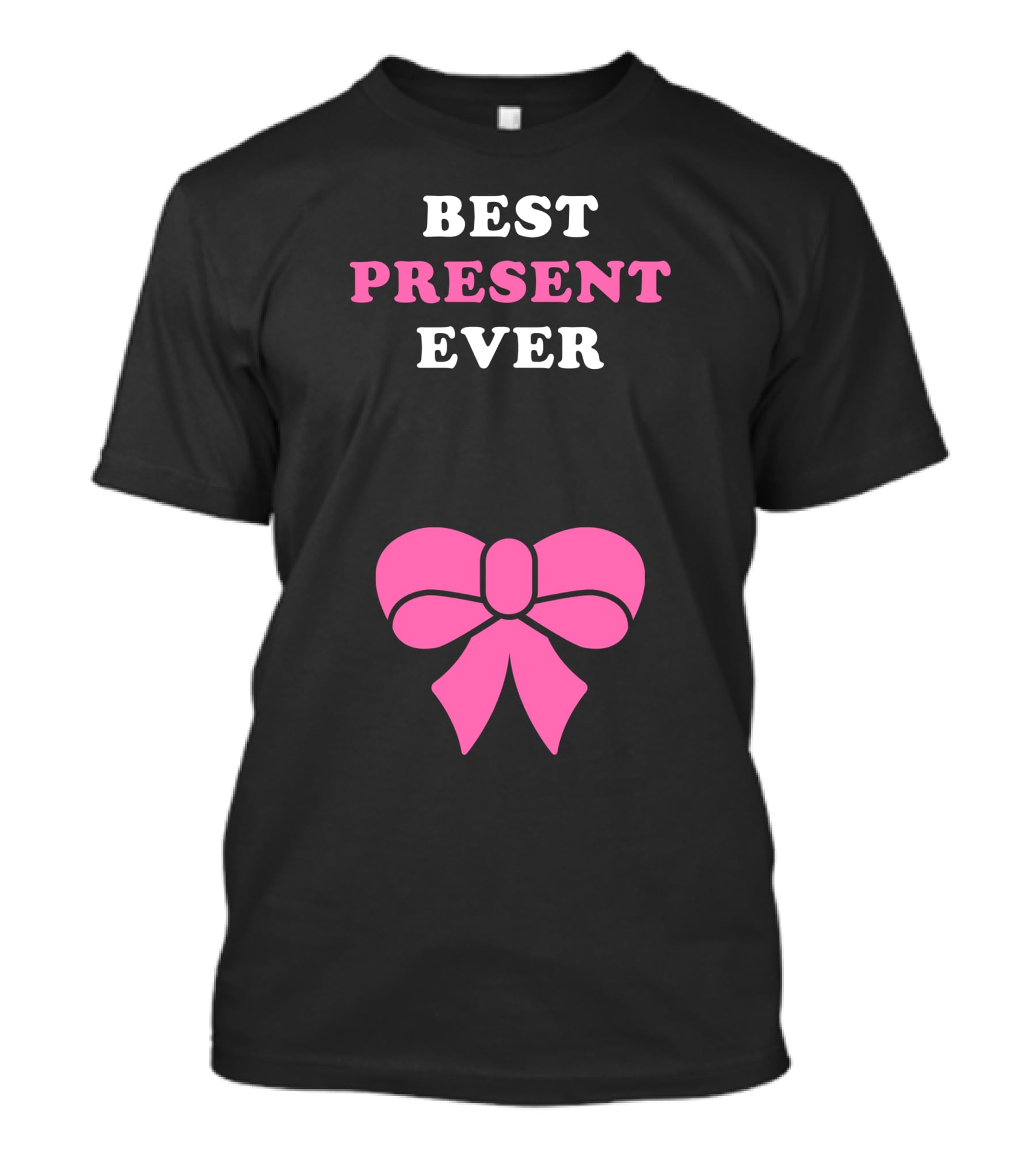 Best Present Ever Pink Bow T-Shirt