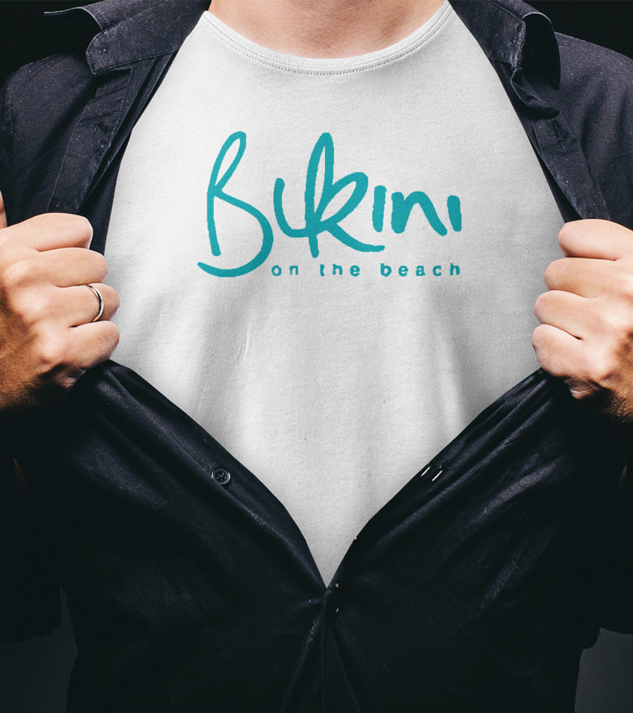 Bikini On The Beach T-Shirt