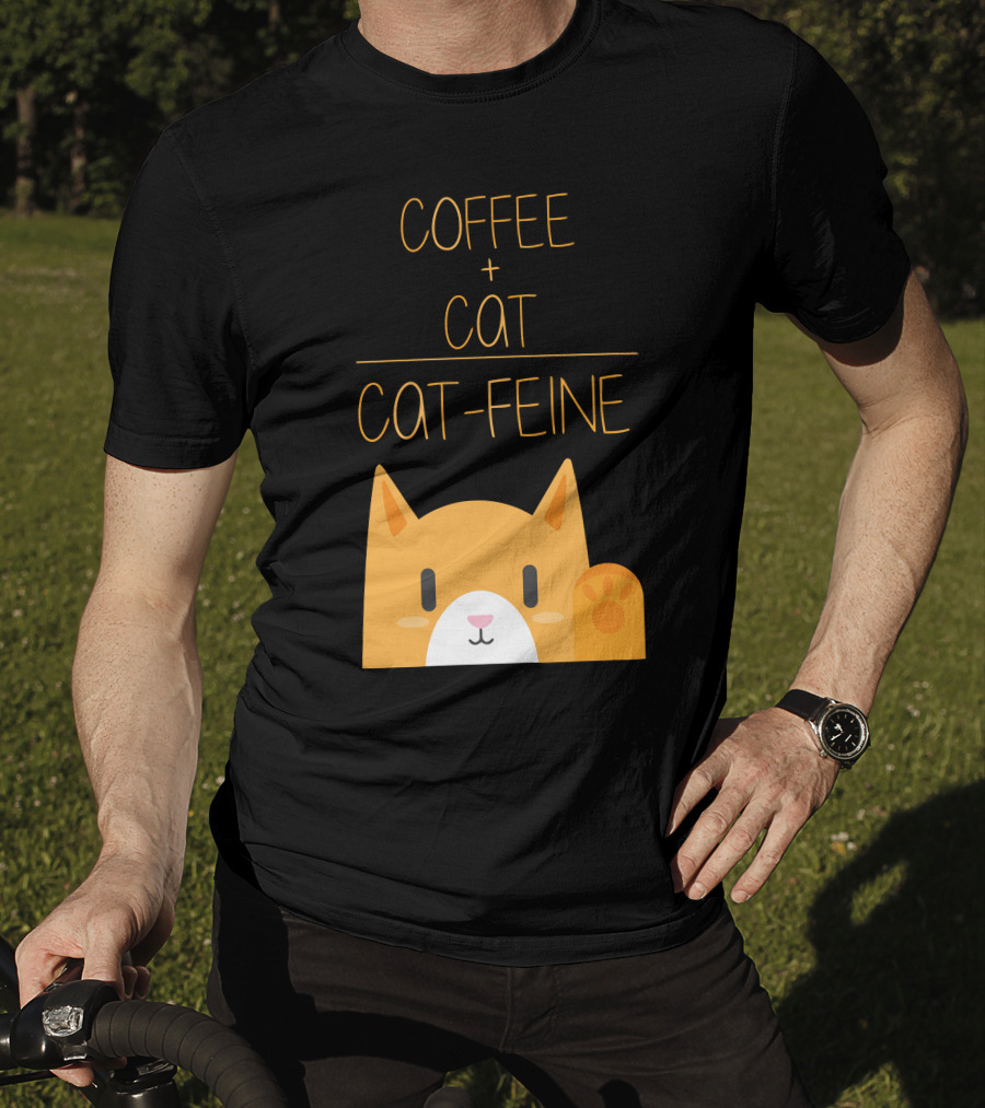 COFFEE CAT CAT-FEINE T-Shirt
