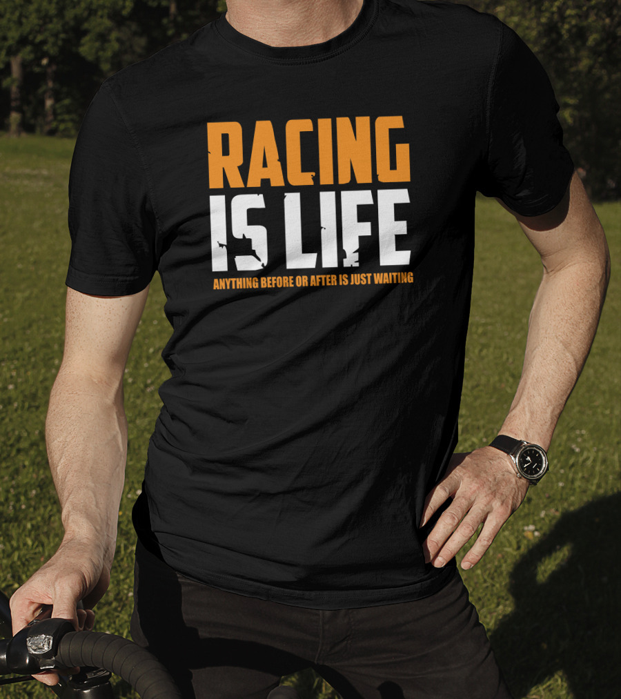 Racing Is Life Anything Before Or After Is Just Waiting Steve McQueen T-Shirt