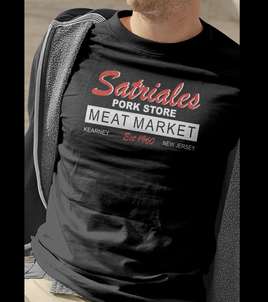 Satriale's Pork Store Meat Market Kearney Est 1960 New Jersey T-Shirt