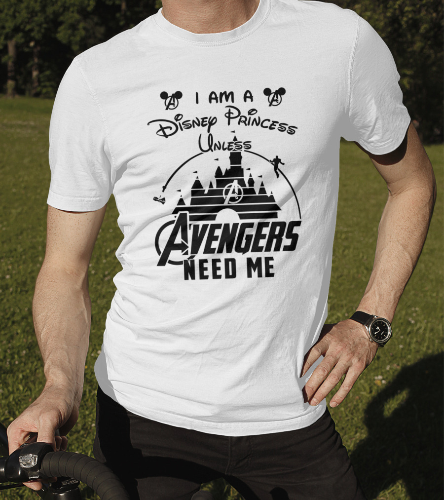 I Am A Disney Princess Unless Avengers Need Me Marvel Crossover Disney Castle Icons T-Shirt