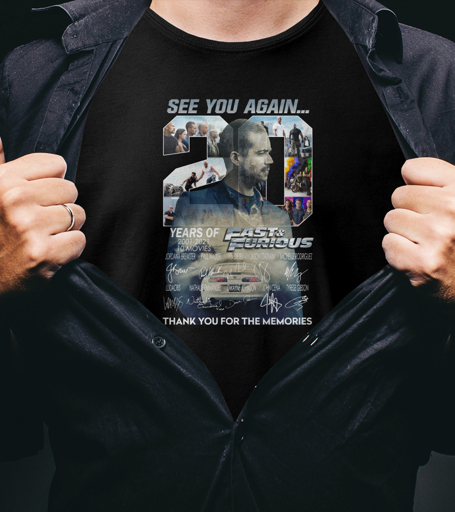 See You Again 20 Years Of Fast And Furious Thank You For The Memories T-Shirt