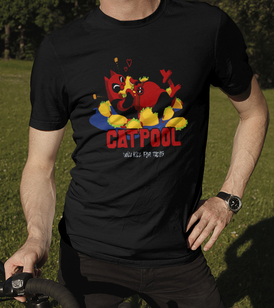 Catpool Will Kill For Tacos Deadpool Eat Tacos T-Shirt