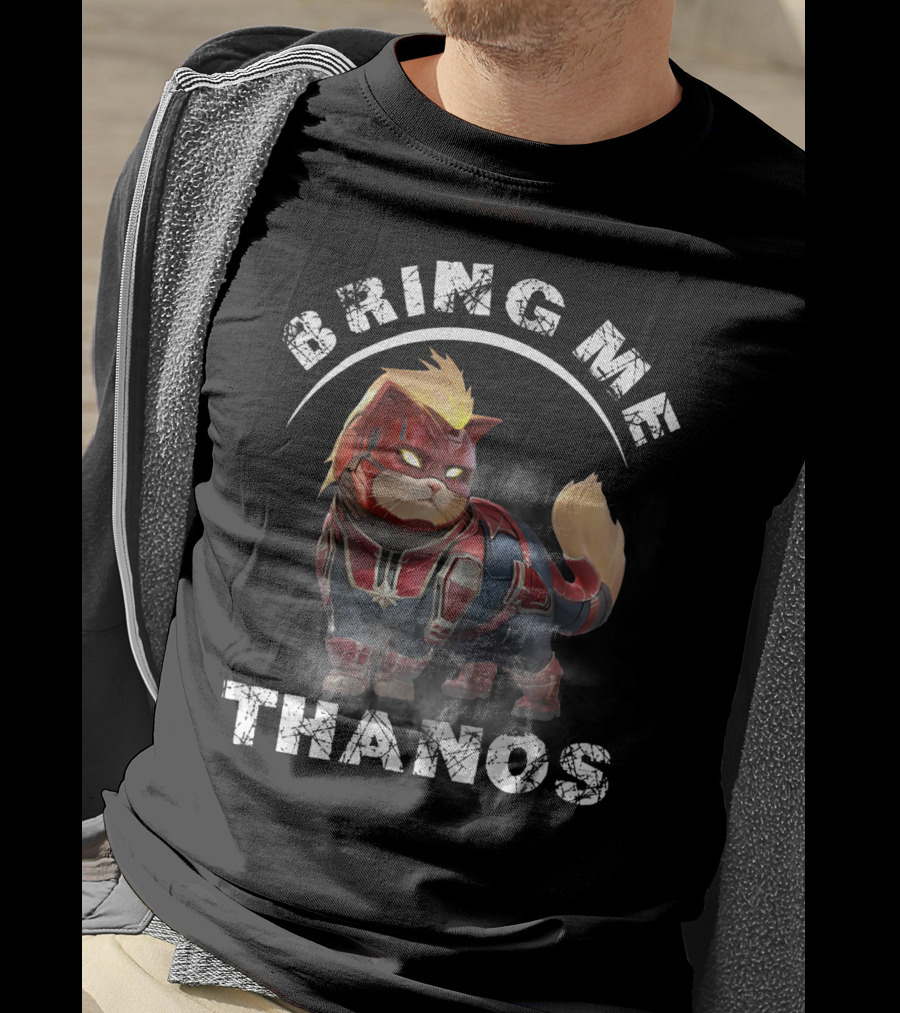 Bring Me Thanos Cat In Hero Costume With Text And Iconic References T-Shirt