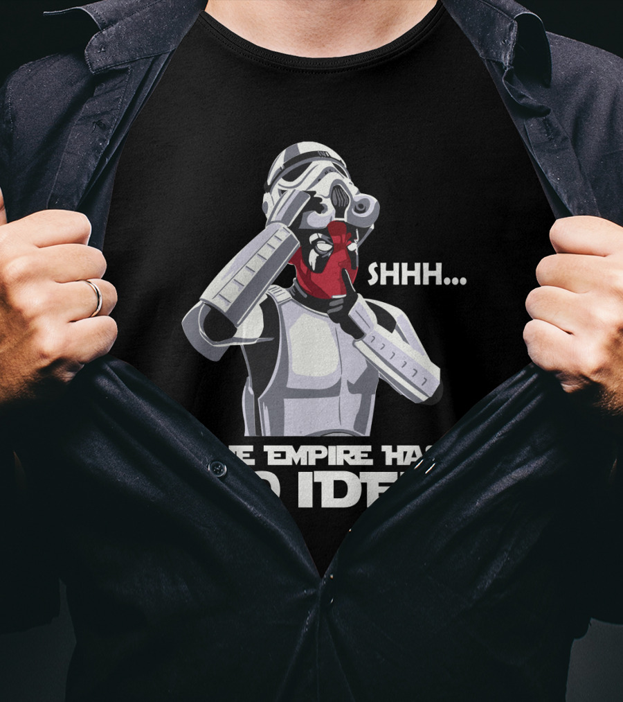 Deadpool Stormtrooper Mashup The Empire Has No Idea Shhh Star Wars Crossover T-Shirt