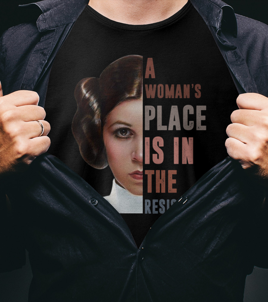 A Woman’s Place Is In The Resistance Carrie Fisher Iconic Leia T-Shirt