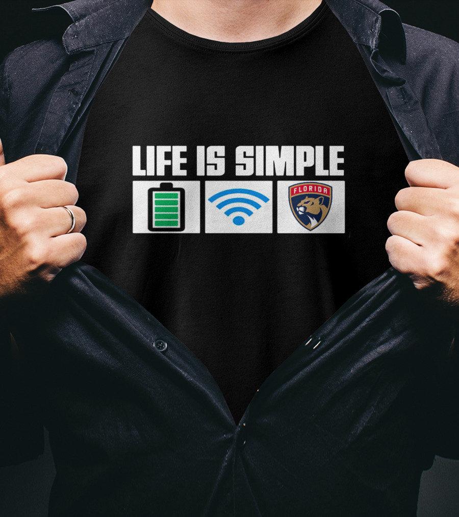 Life Is Simple Battery Wifi Florida Panthers T-Shirt