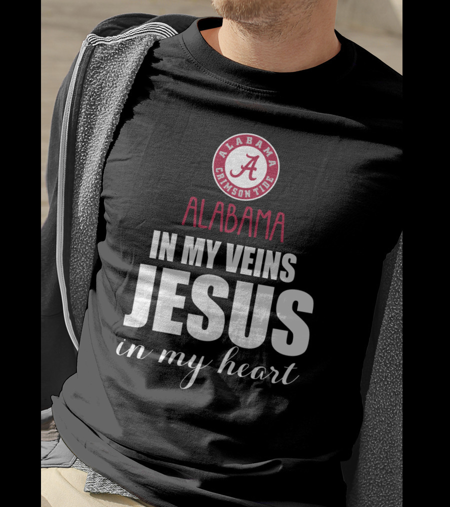 Alabama Crimson Tide In My Veins Jesus In My Heart T-Shirt