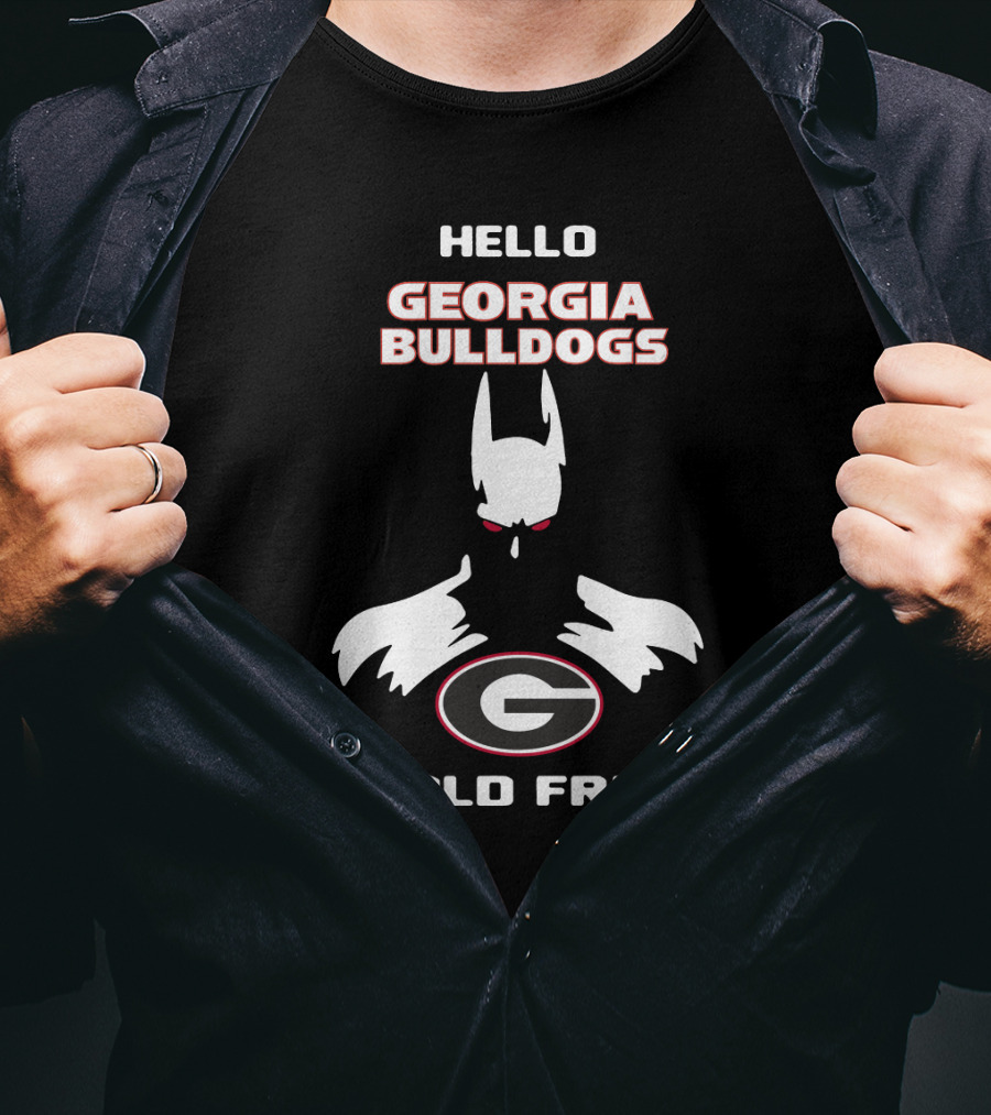 Hello Georgia Bulldogs My Old Friend T-Shirt
