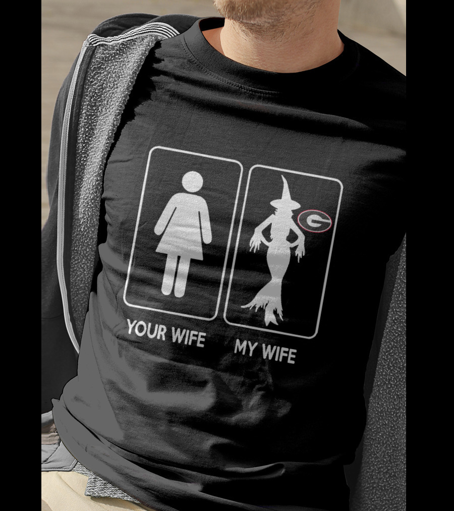 Georgia Bulldogs Football Your Wife My Wife Witches Halloween T-Shirt