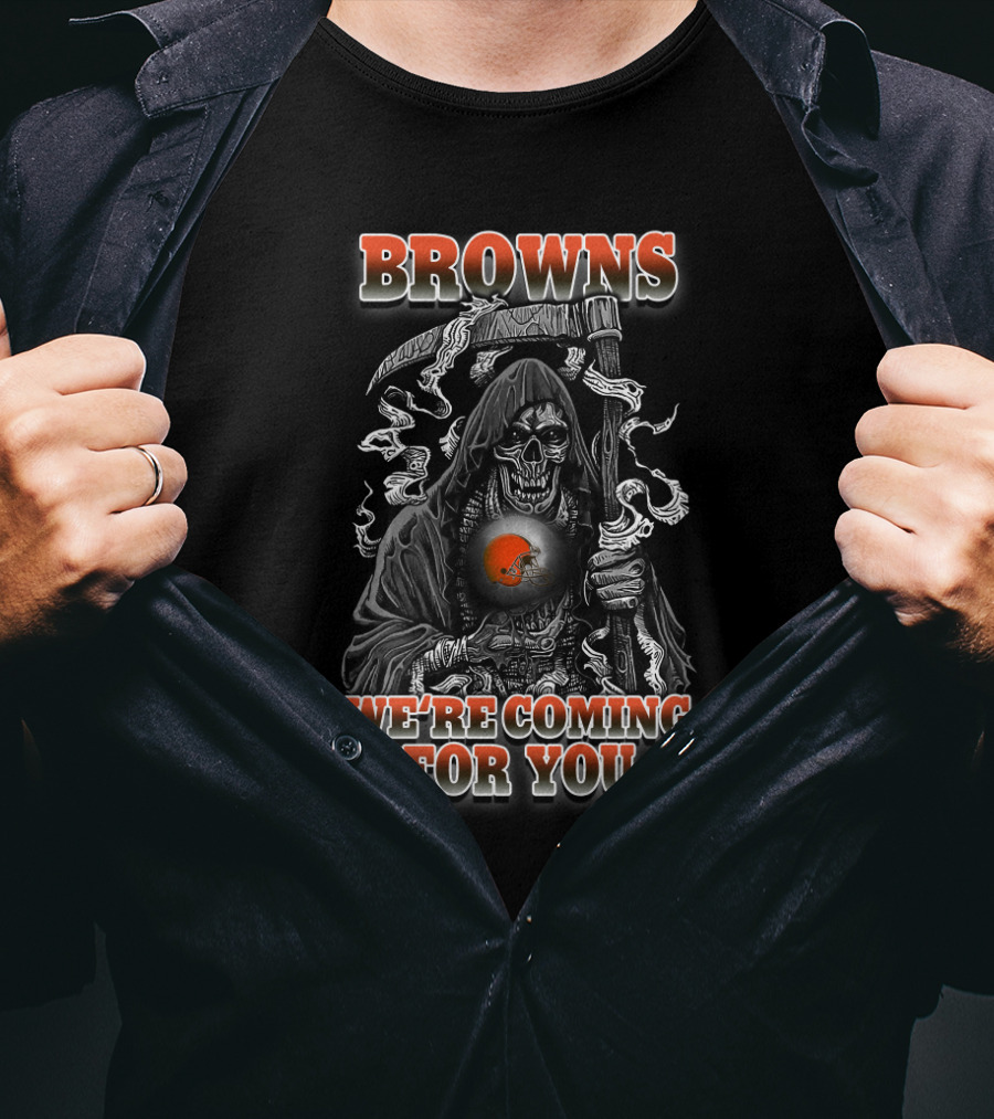 Browns We're Coming For You Grim Reaper Cleveland Browns Helmet T-Shirt