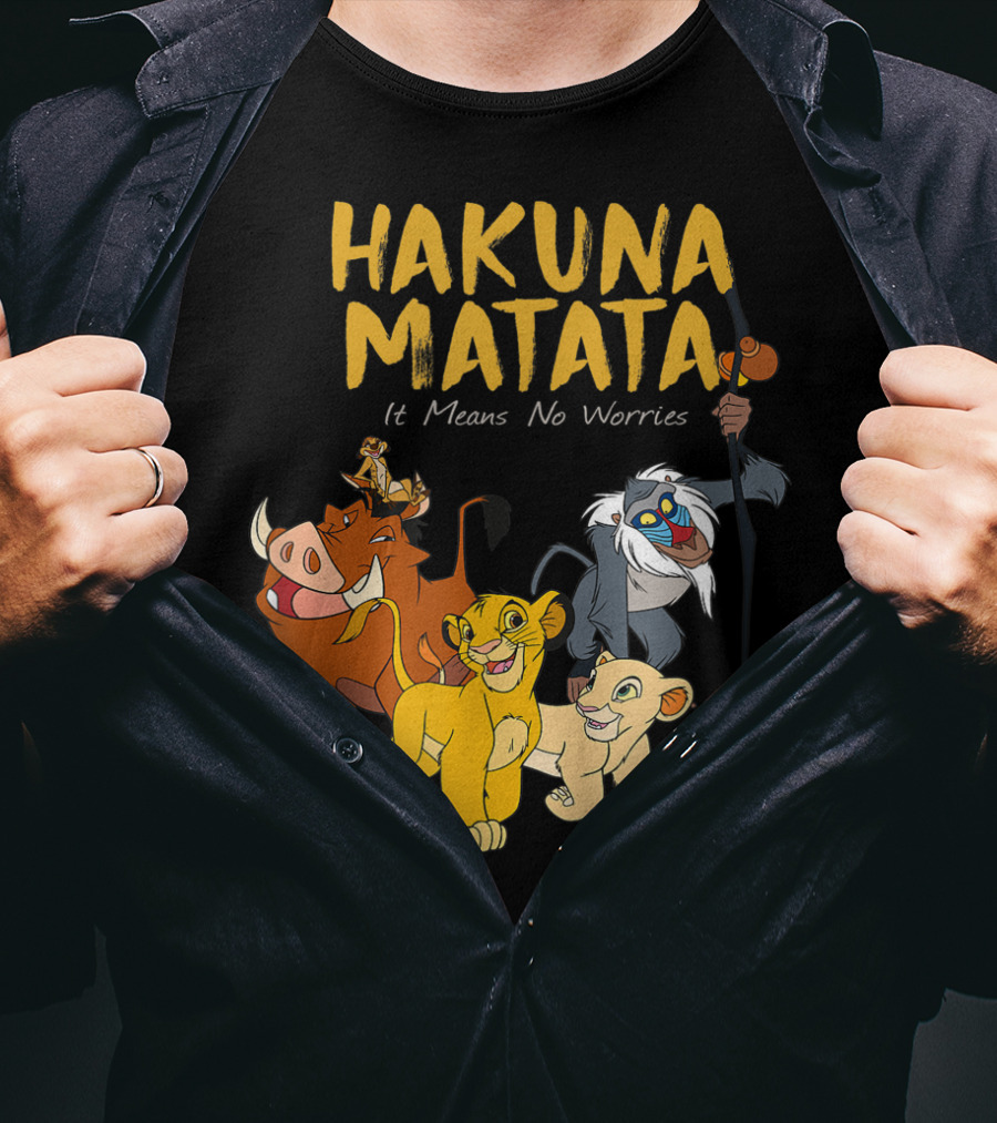 Hakuna Matata It Means No Worries Disney Films T-Shirt