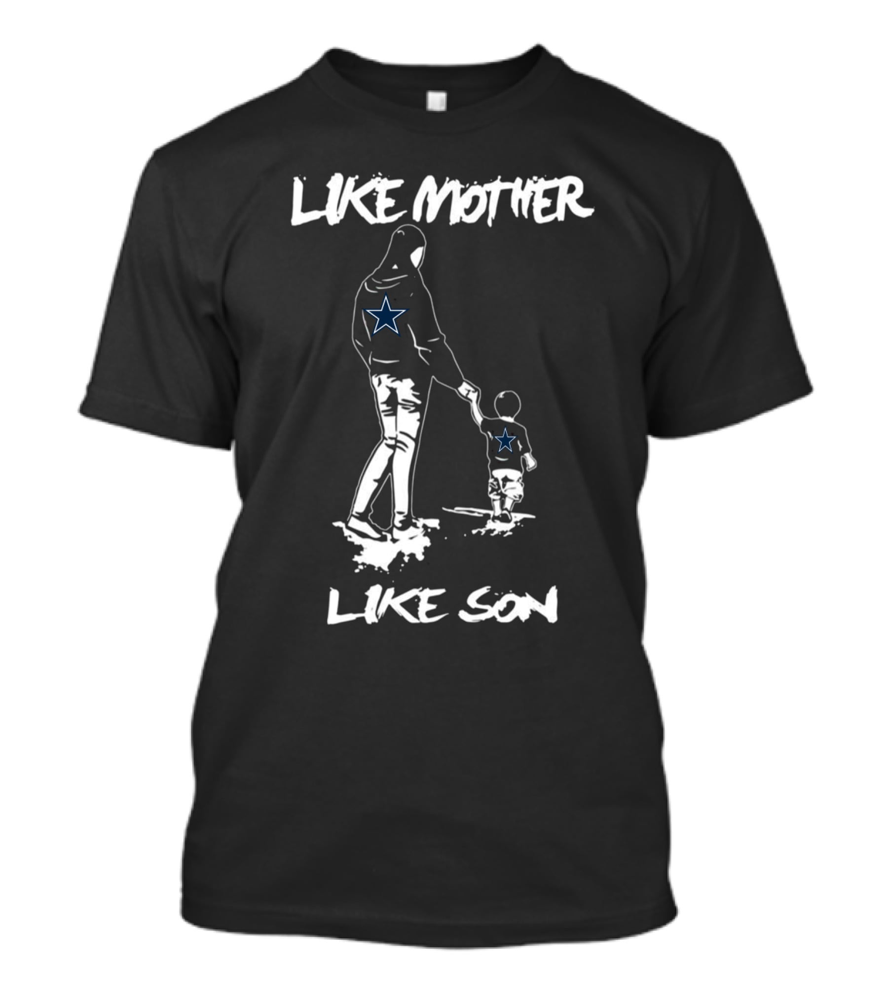 Like Mother Like Son Dallas Cowboys Star Fan T-Shirt