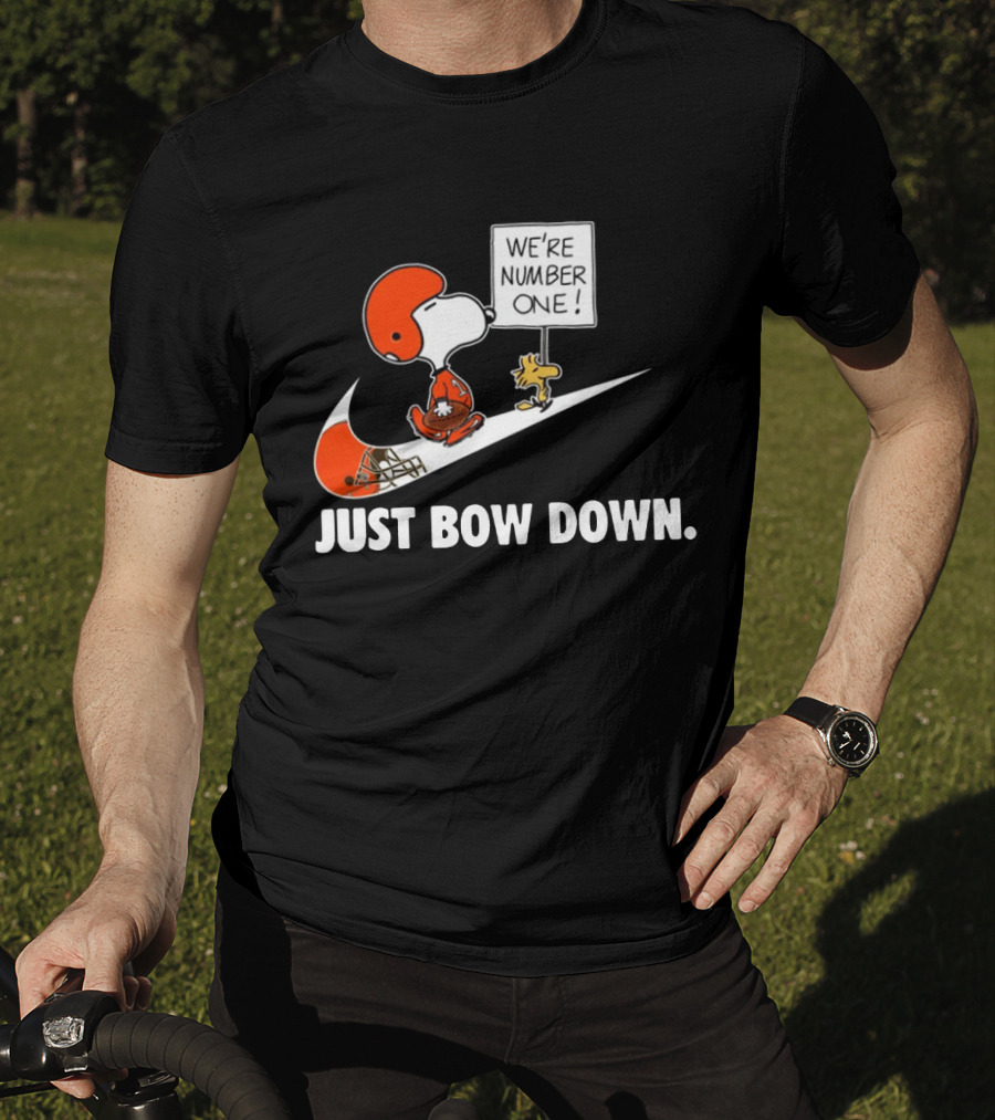 Cleveland Browns We're Number One Just Bow Down T-Shirt