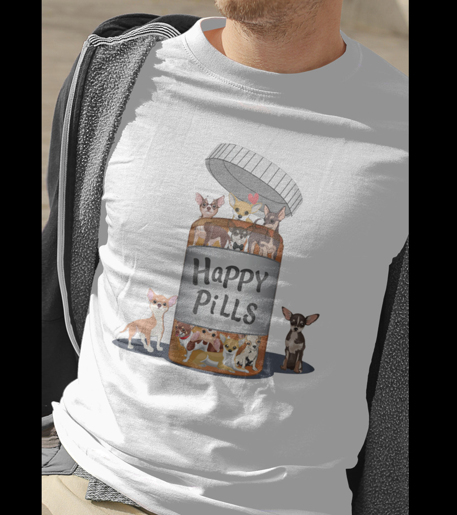 Happy Pills Chihuahua Bottle T-Shirt