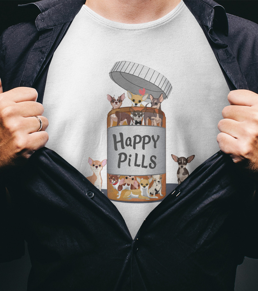 Happy Pills Chihuahua Bottle T-Shirt