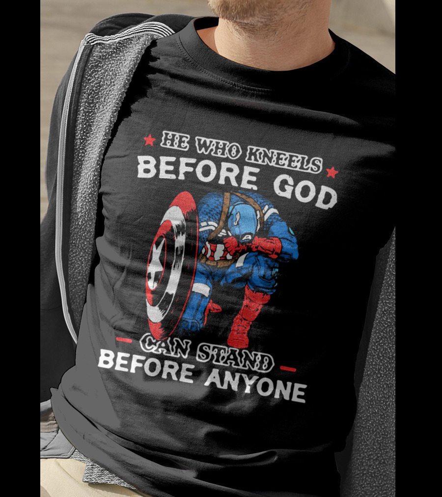 Captain America He Who Kneels Before God Can Stand Before Anyone T-Shirt