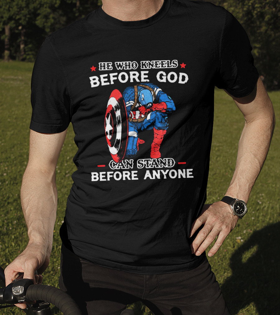 Captain America He Who Kneels Before God Can Stand Before Anyone T-Shirt