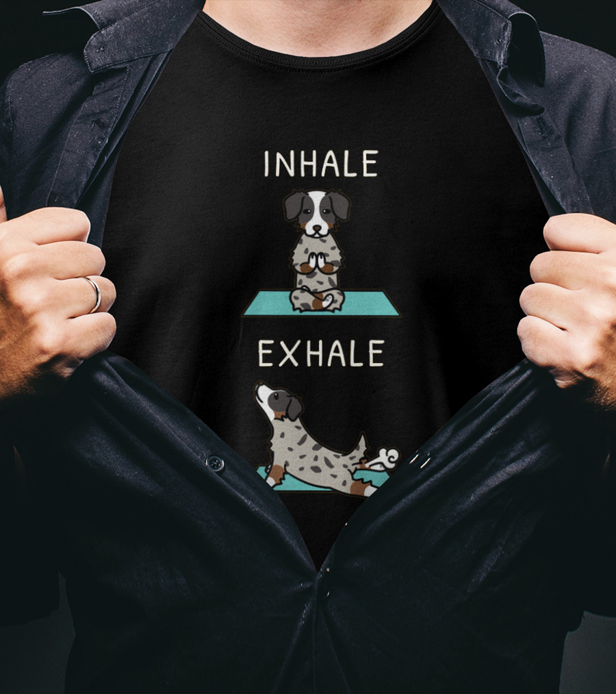 Inhale Exhale Australian Shepherd Yoga T-Shirt