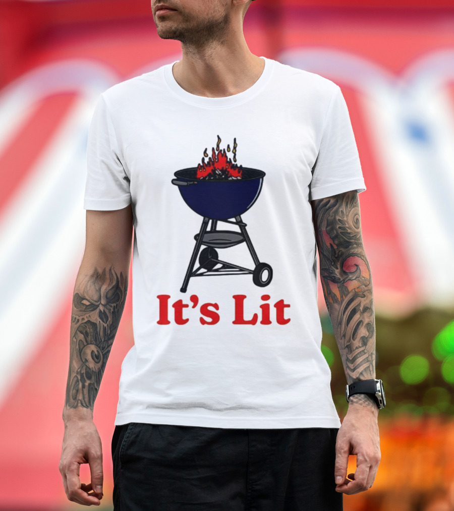 Middleclassfancy It's Lit BBQ Grill Humor T-Shirt