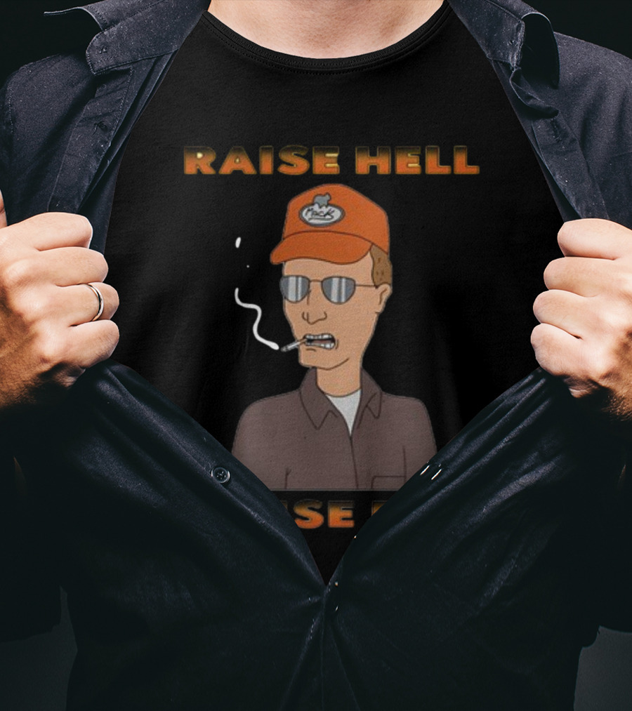 Raise Hell Praise Dale King Of The Hill Smoking Character T-Shirt