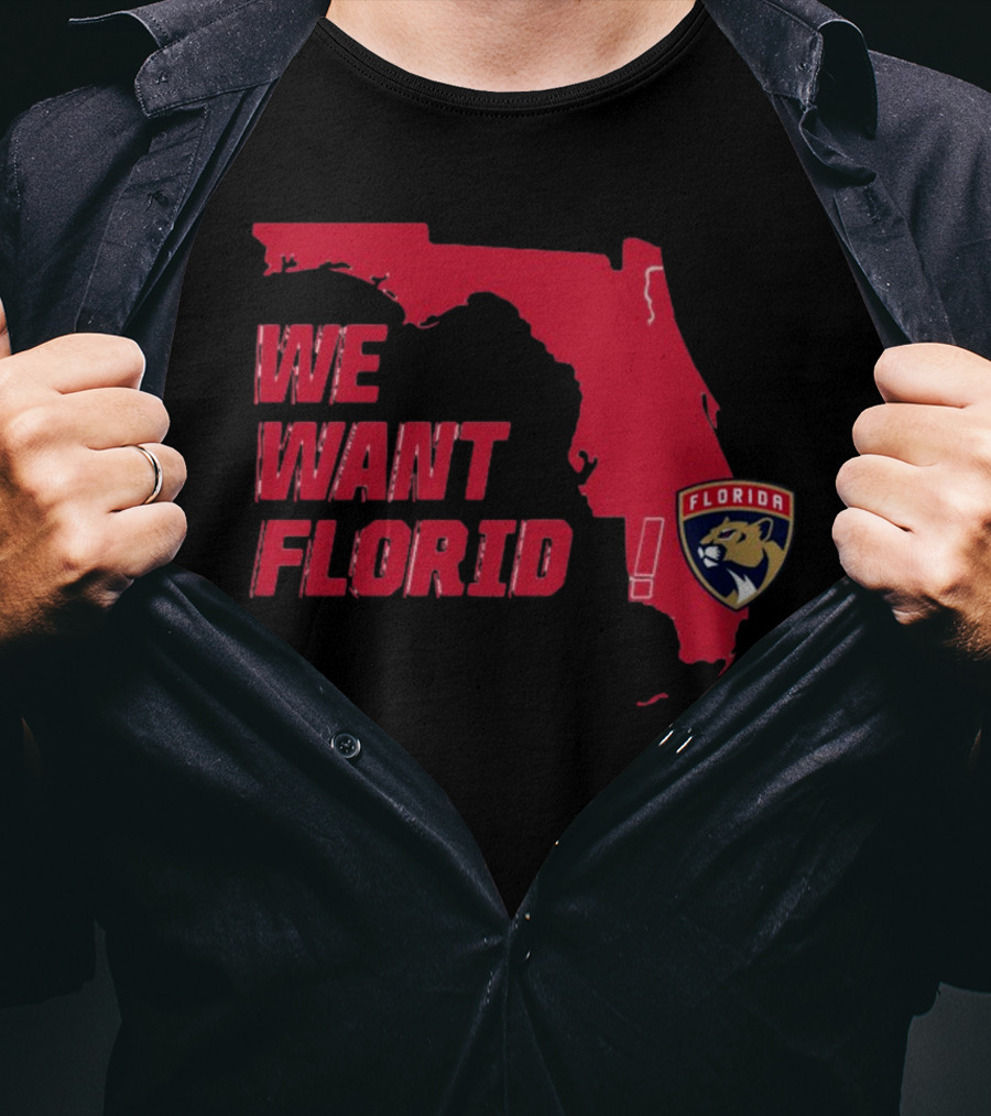 We Want Florida Panthers Map T-Shirt
