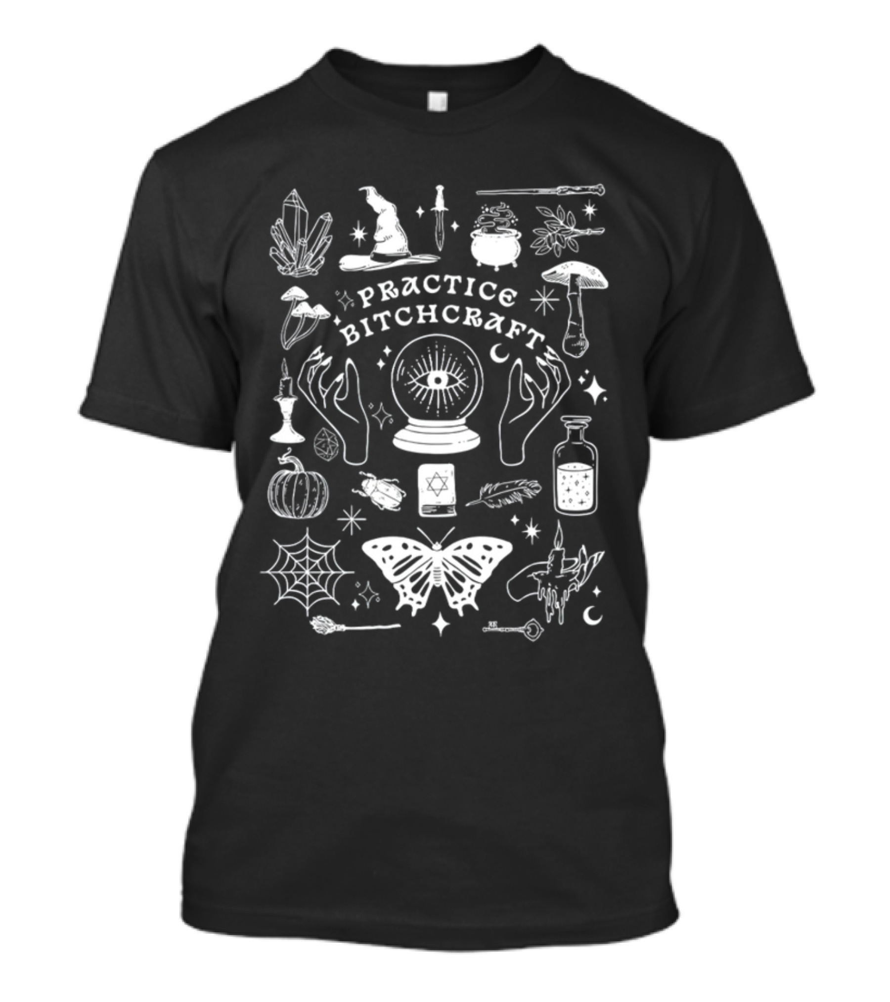 Practice Bitchcraft Witchy Symbols Magic Elements Occult Imagery Crystal Eye Moon T-Shirt