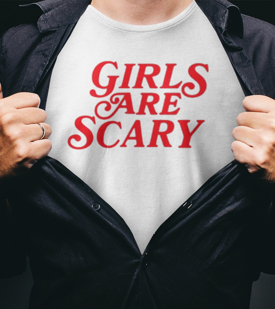 Girls Are Scary Stranger Things Font T-Shirt