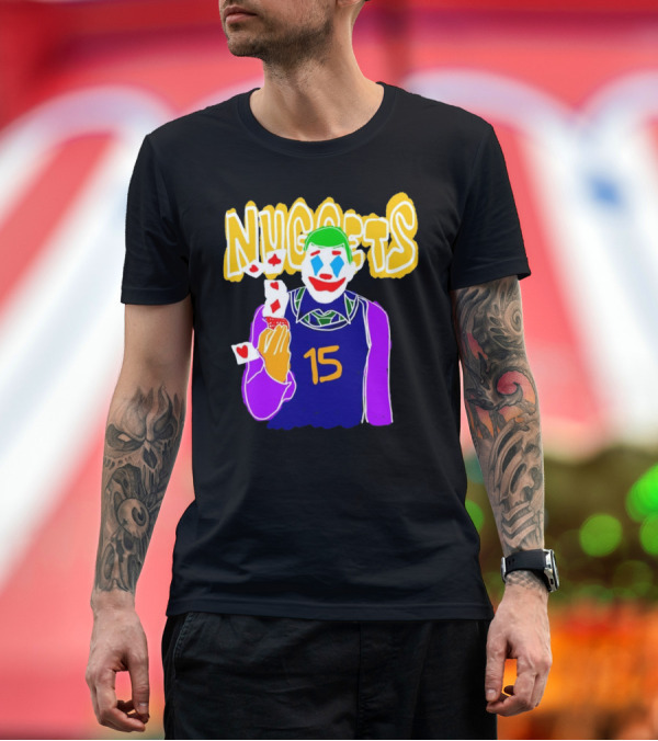 Premium T-Shirt: Nuggets 15 Courtside Exclusive Denver Joker Cards T-Shirt Nuggets 15 Courtside Exclusive Denver Joker Cards T-Shirt