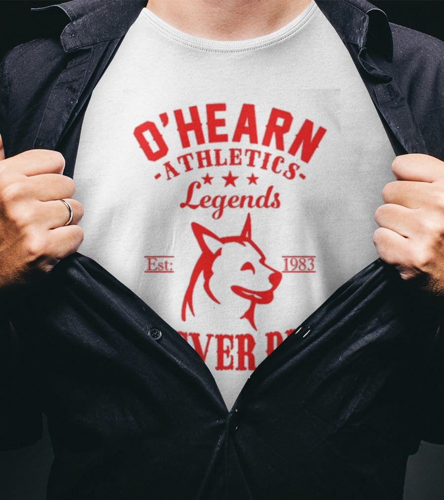 O'hearn Athletics Legends Never Die Est 1983 Dog T-Shirt