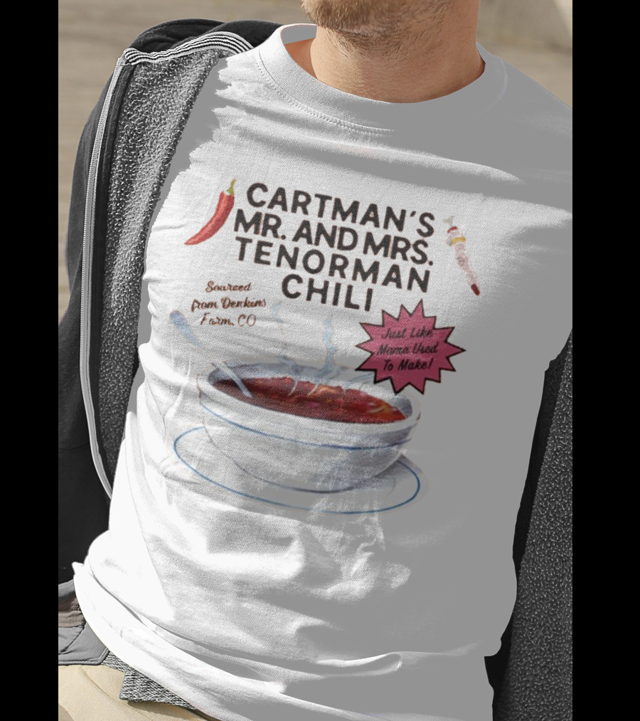 Cartman's Mr. And Mrs. Tenorman Chili Just Like Mama Used To Make Farm CO T-Shirt