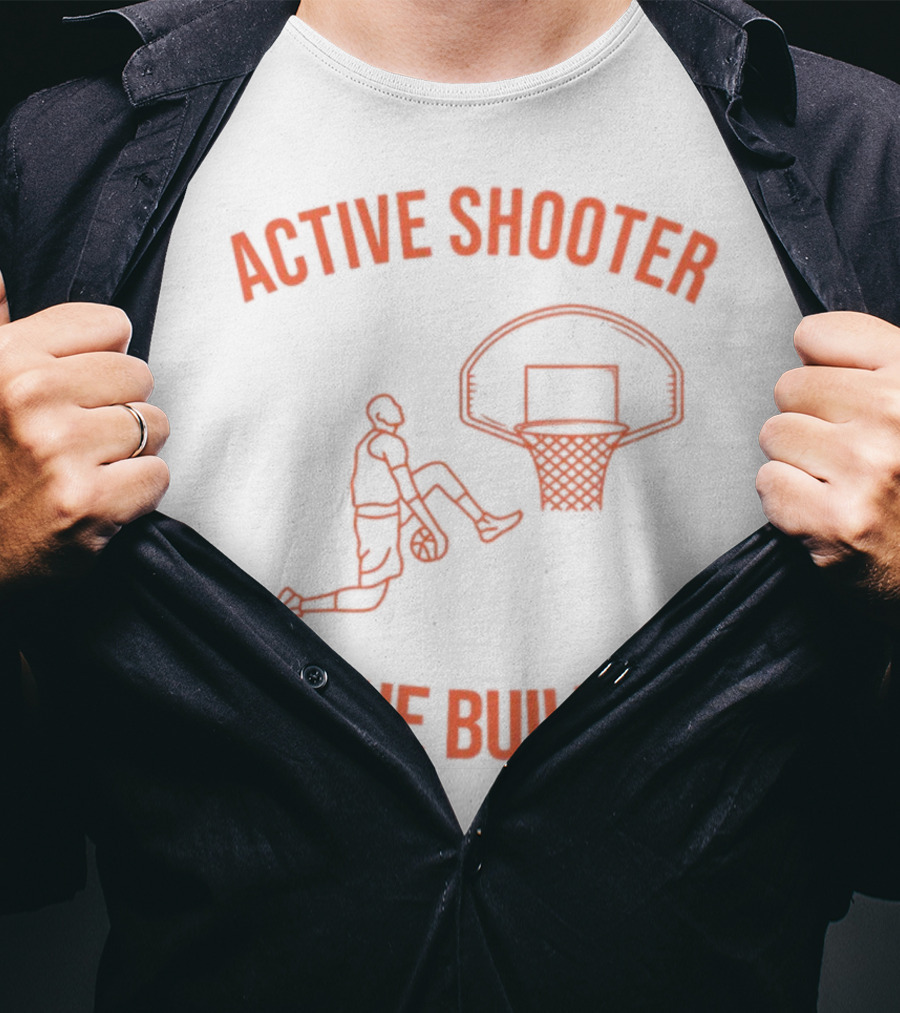 Active Shooter In The Building Basketball Dunk T-Shirt