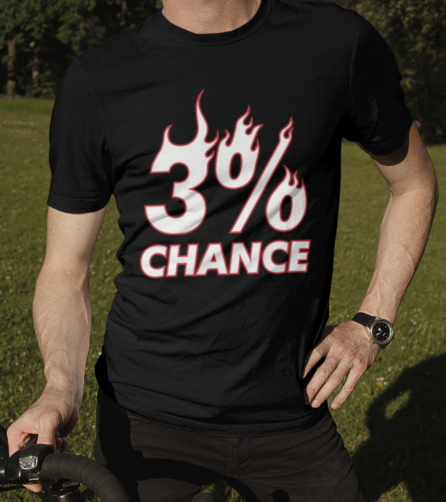 3% Chance Flame T-Shirt