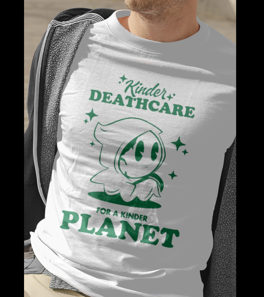 Kinder Deathcare For A Kinder Planet Hoodie Character With Stars T-Shirt