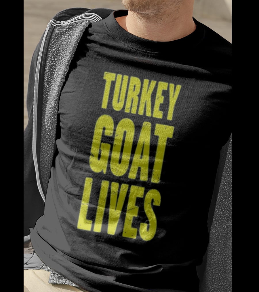 Turkey Goat Lives T-Shirt
