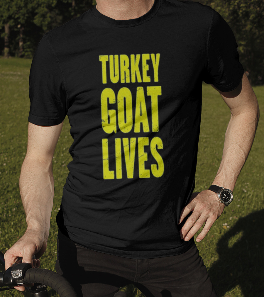 Turkey Goat Lives T-Shirt