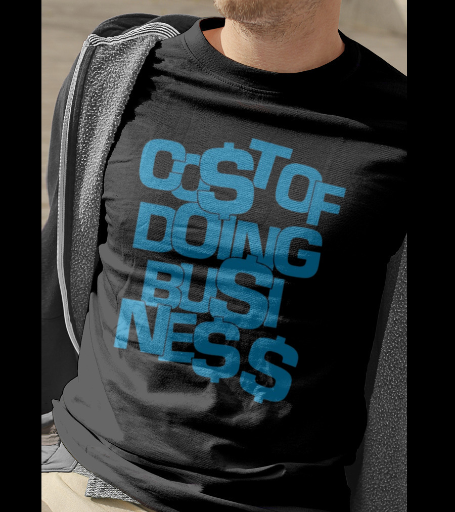 Co$t Of Doing Bu$ine$$ Bold Blue Stack T-Shirt