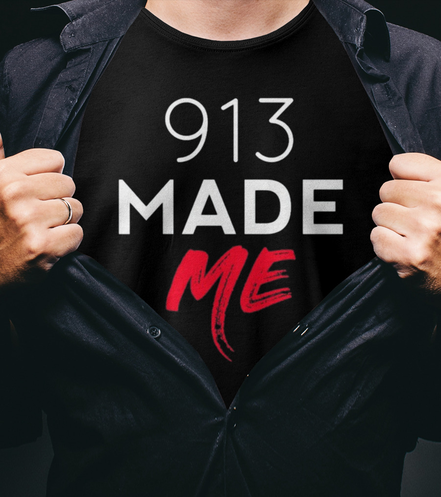 913 Made Me T-Shirt