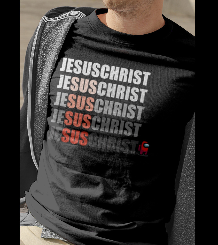 Jesus Christ Sus Among Us Meme T-Shirt