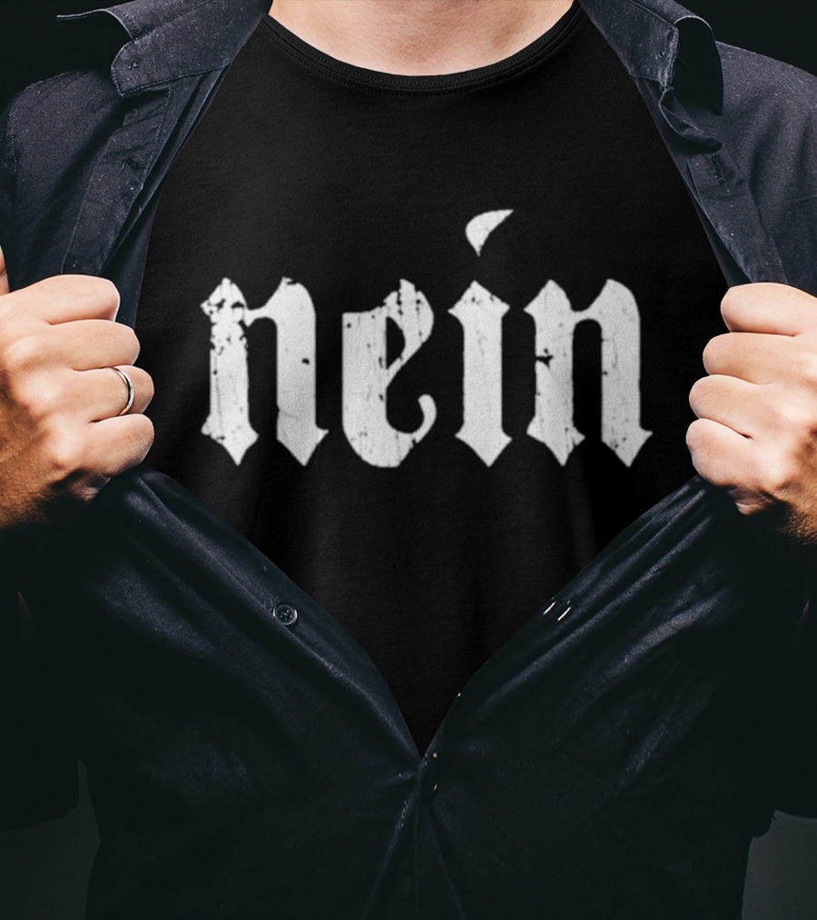 Nein Gothic Font T-Shirt