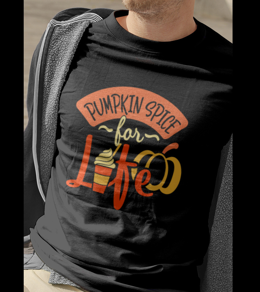 Pumpkin Spice For Life Thanksgiving Pumpkin Cup T-Shirt