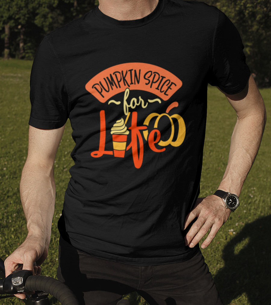 Pumpkin Spice For Life Thanksgiving Pumpkin Cup T-Shirt