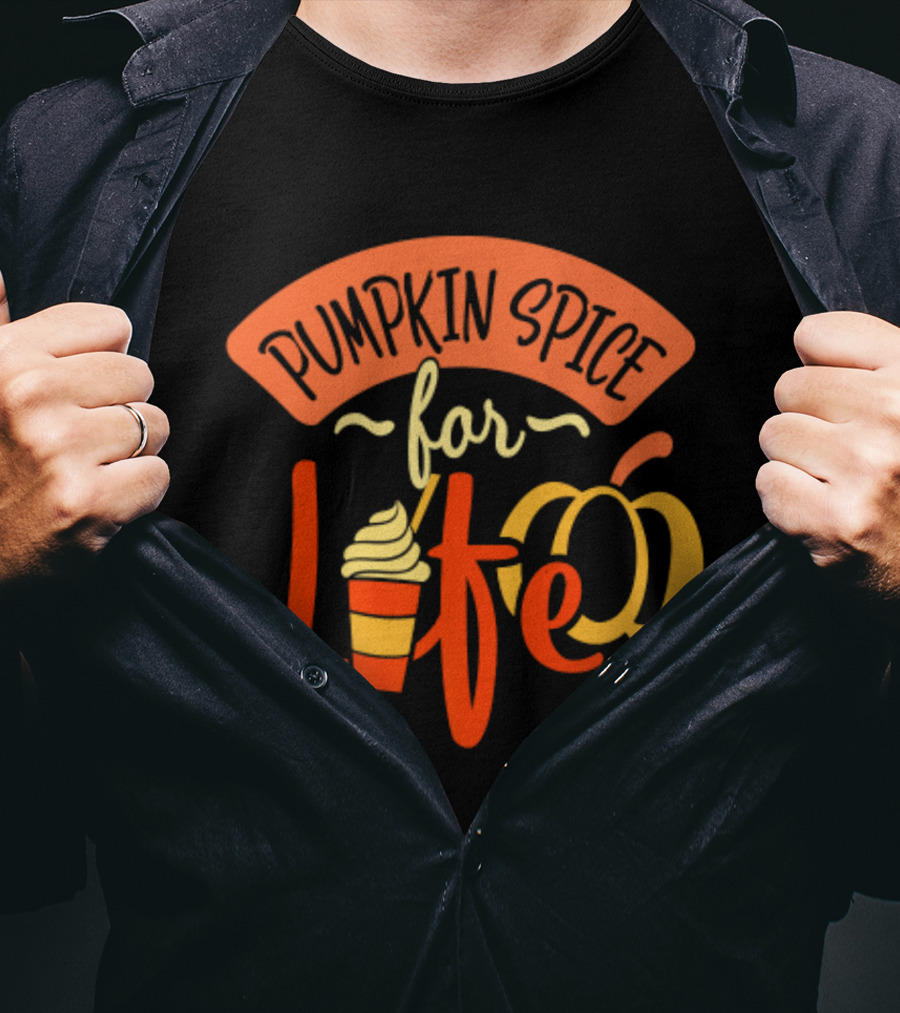 Pumpkin Spice For Life Thanksgiving Pumpkin Cup T-Shirt