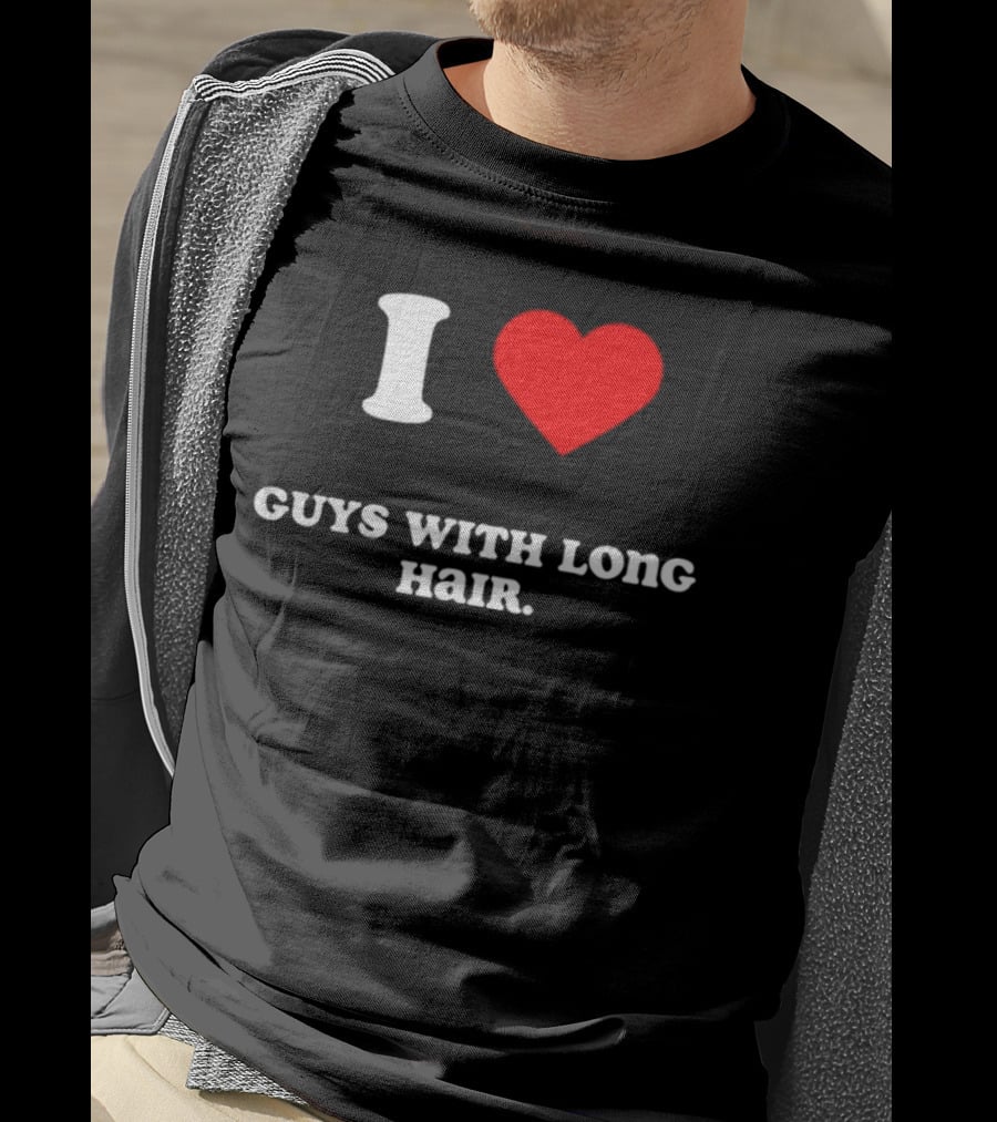 I Heart Guys With Long Hair T-Shirt